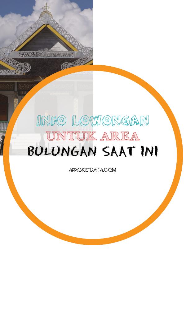 Info Lowongan Di area Bulungan Tahun 2022. Sumber : Https://commons.wikimedia.org/wiki/file:museum_kesultanan_bulungan.jpg