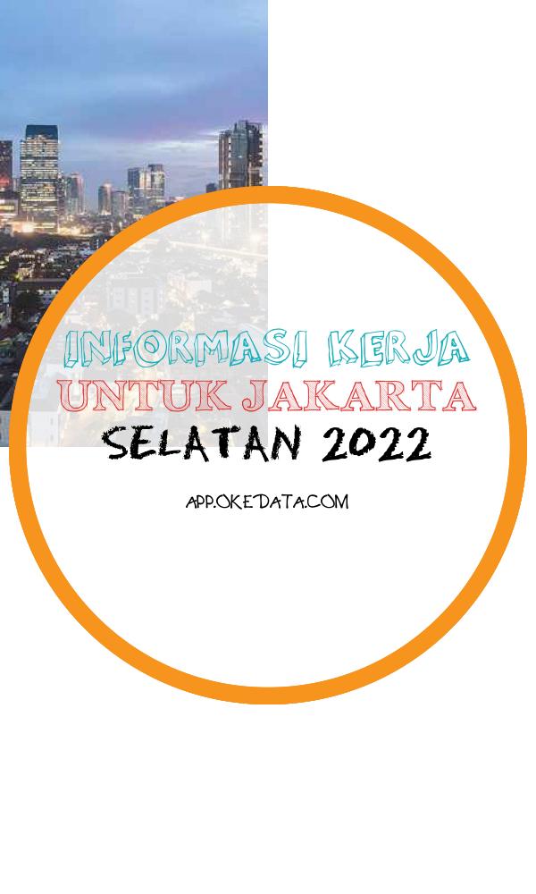 Kesempatan Kerja Untuk area Jakarta Selatan . Sumber : Https://www.traveloka.com/en-id/activities/indonesia/city/jakarta-selatan-102990