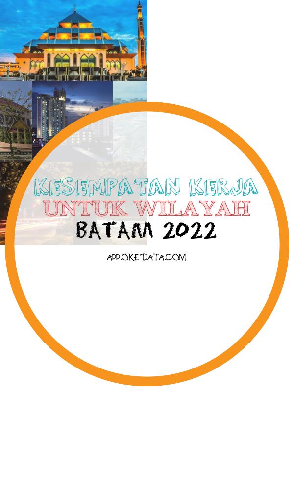 Kesempatan Kerja Untuk Batam Saat Ini. Sumber : Https://en.wikipedia.org/wiki/batam