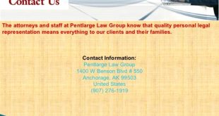 Car Accident Lawyer Anchorage Dans Pentlarge Law Group Anchorage Lawyer Ak