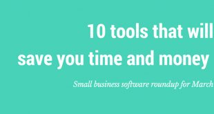 Small Business software In Harney or Dans Small Business software Roundup 10 New tools to Try This Month Glasshat