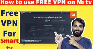 Cheap Vpn In Iron Mi Dans Free Vpn for Mi Tv and android Tv How to Use Vpn On Mi Tv Smart Tv Ke Liye Free Vpn Tv Vpn